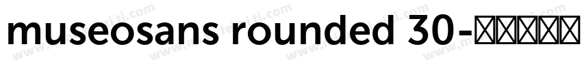 museosans rounded 30字体转换